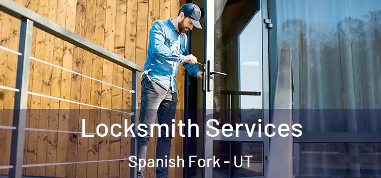 Locksmith Services Spanish Fork - UT