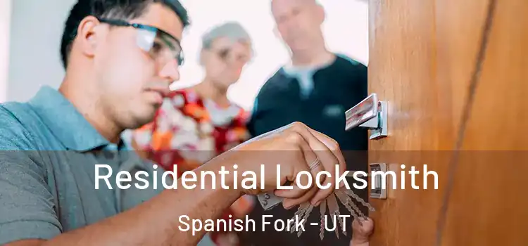 Residential Locksmith Spanish Fork - UT